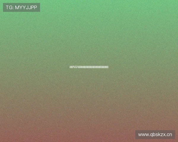 酷虎NBA直播全程高清赛事回放精彩集锦实时观看指南